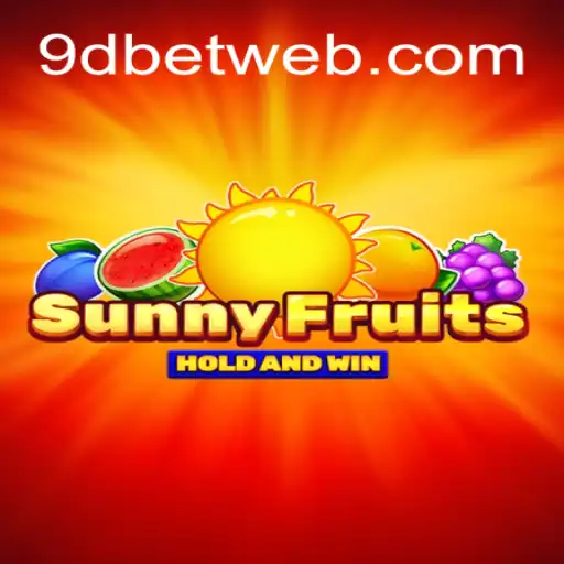 Experience the Thrill of SunnyFruits with 9D BET: Brazil's Most Trusted Casino